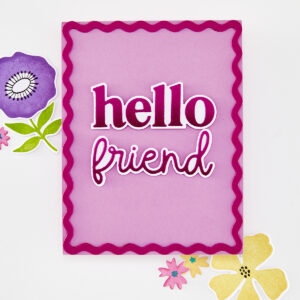 Hero Arts Hello Friend Die Set