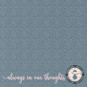 SSC Gone But Not Forgotten 12X12 Always in Our Thoughts