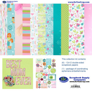 SSC Best Mom Ever Paper & Embellishment Kit