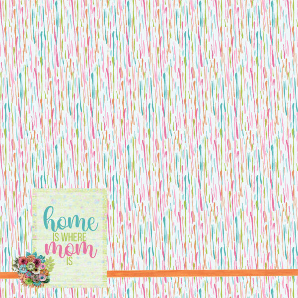 SSC Best Mom Ever 12X12 Home Is Where Mom