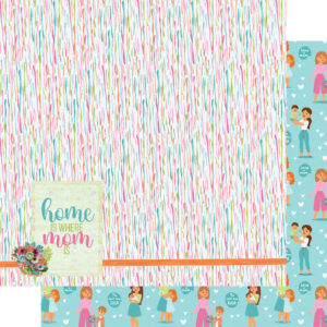 SSC Best Mom Ever 12X12 Home Is Where Mom