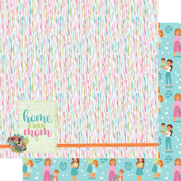 SSC Best Mom Ever 12X12 Home Is Where Mom