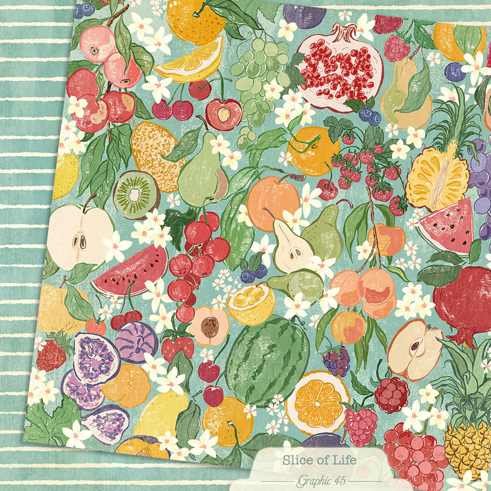 Graphic 45 Slice of Life 12X12 Fruit & Floral