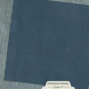 Graphic 45 Adventure Awaits 12X12 Marine Blue Patterns and Solids