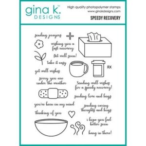 GINA K STAMP SPEEDY RECOVERY