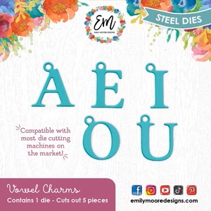 EMILY MOORE DIE VOWEL CHARMS