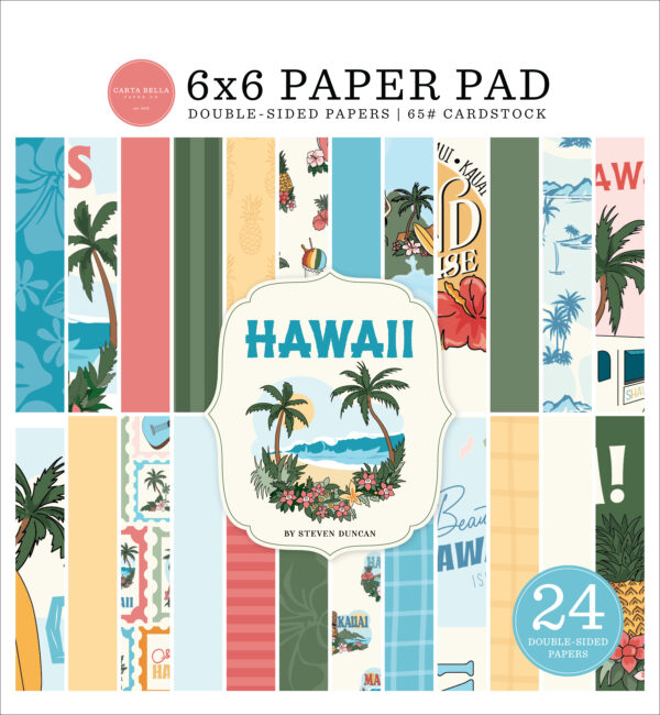 Carta Bella Hawaii 6X6 Paper Pad Carta Bella Hawaii 6X6 Paper Pad