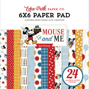 Echo Park Mouse and Me Birthday 6X6 Paper Pad