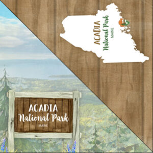 SCRAPBOOK CUSTOMS 12X12 ACADIA NATIONAL PARK