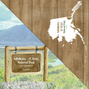 SCRAPBOOK CUSTOMS 12X12 WRANGELL-ST ELIAS NATIONAL PARK